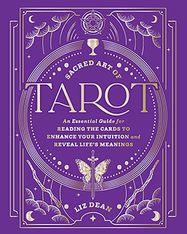 Sacred Art of Tarot (hc) by Liz Dean
